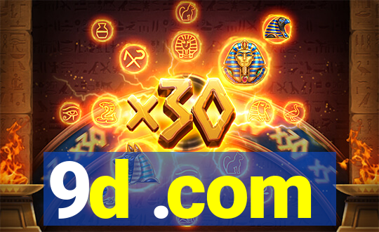 9d .com